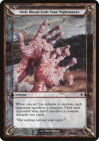 Only Blood Ends Your Nightmares (Archenemy) [Archenemy Schemes] - TCG Master