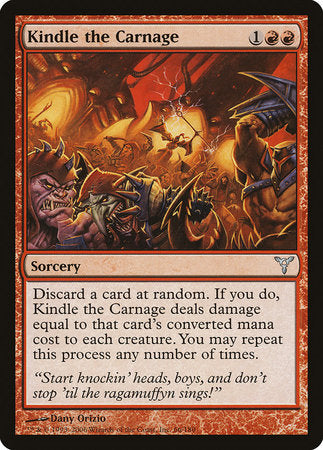 Kindle the Carnage [Dissension] - TCG Master