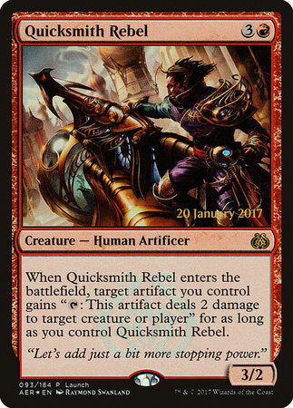 Quicksmith Rebel [Aether Revolt Promos] - TCG Master