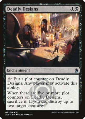 Deadly Designs [Masters 25] - TCG Master