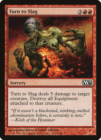 Turn to Slag [Magic 2013] - TCG Master