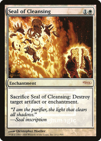 Seal of Cleansing [Friday Night Magic 2005] - TCG Master