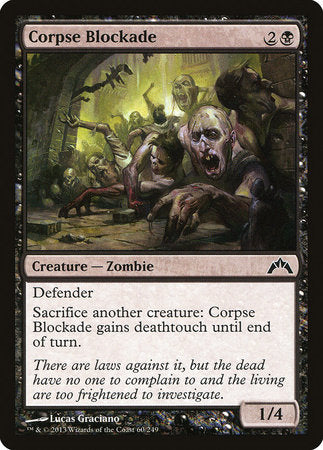 Corpse Blockade [Gatecrash] - TCG Master