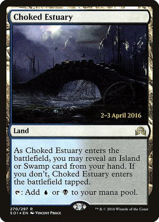 Choked Estuary [Shadows over Innistrad Promos] - TCG Master