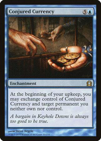 Conjured Currency [Return to Ravnica] - TCG Master