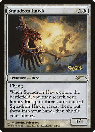 Squadron Hawk [Friday Night Magic 2011] - TCG Master
