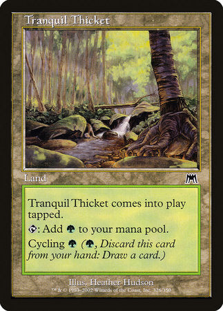 Tranquil Thicket [Onslaught] - TCG Master