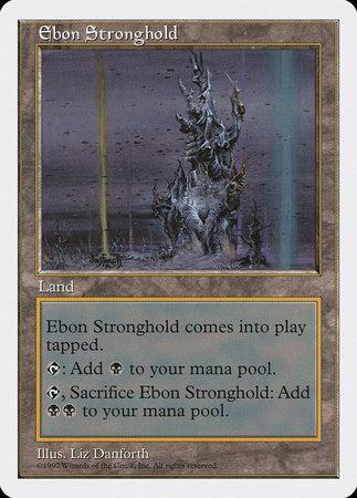 Ebon Stronghold [Fifth Edition] - TCG Master