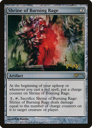 Shrine of Burning Rage [Wizards Play Network 2011] - TCG Master