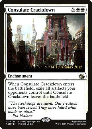 Consulate Crackdown [Aether Revolt Promos] - TCG Master